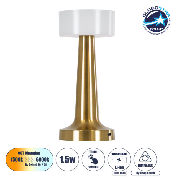 GloboStar® NANNA 76475 Μοντέρνο Επιτραπέζιο Φωτιστικό Πορτατίφ LED 1.5W 105lm 120° DC 5V Επαναφορτιζόμενο με Μπαταρία Li-ion 1800mAh – Διακόπτη Αφής με 3 Εναλλαγές Φωτισμού CCT Θερμό – Φυσικό – Ψυχρό 1500K – 4500K – 6000K Dimmable – D9 x 21cm – Χρυσό