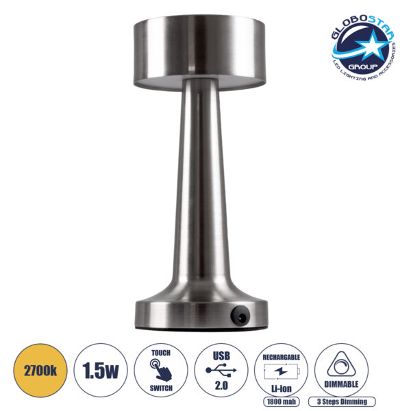 GloboStar® BELLA 76504 Μοντέρνο Επιτραπέζιο Φωτιστικό Πορτατίφ LED 1.5W 105lm 120° DC 5V Επαναφορτιζόμενο με Μπαταρία Li-ion 1800mAh – Διακόπτη Αφής με 3 Εντάσεις Φωτισμού Θερμό Λευκό 2700K Dimmable – Φ9 x 21cm – Ασημί