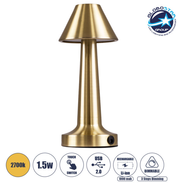 GloboStar® MOLLY 76518 Μοντέρνο Επιτραπέζιο Φωτιστικό Πορτατίφ LED 1.5W 105lm 120° DC 5V Επαναφορτιζόμενο με Μπαταρία Li-ion 1800mAh – Διακόπτη Αφής με 3 Εντάσεις Φωτισμού Θερμό Λευκό 2700K Dimmable – Φ10 x 23cm – Χρυσό